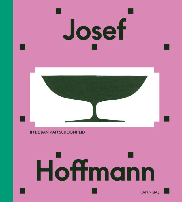 Josef Hoffmann – In de ban van schoonheid (Hannibal Books)